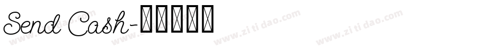 Send Cash字体转换